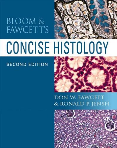 Bloom--Fawcetts-Concise-Histology-2nd-Edition-SxHag