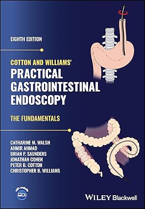 Cotton-and-Williams-Practical-Gastrointestinal-Endoscopy-The-Fundamentals-8th-Edition-R2HMP